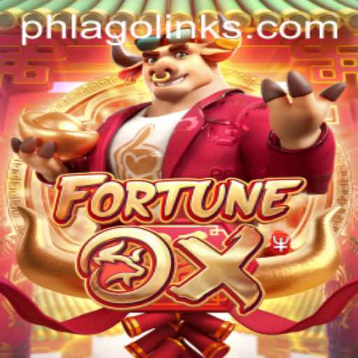 Discover the Thrills of FortuneOx and Harness the Power of PHLAGO