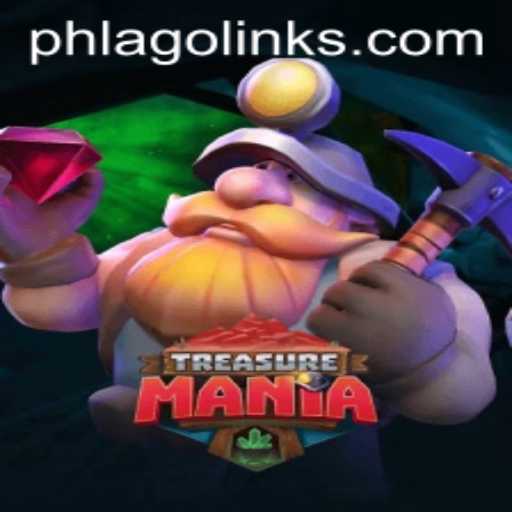 Exploring the Excitement of TreasureMania: A Thrilling Adventure Inspired by PHLAGO